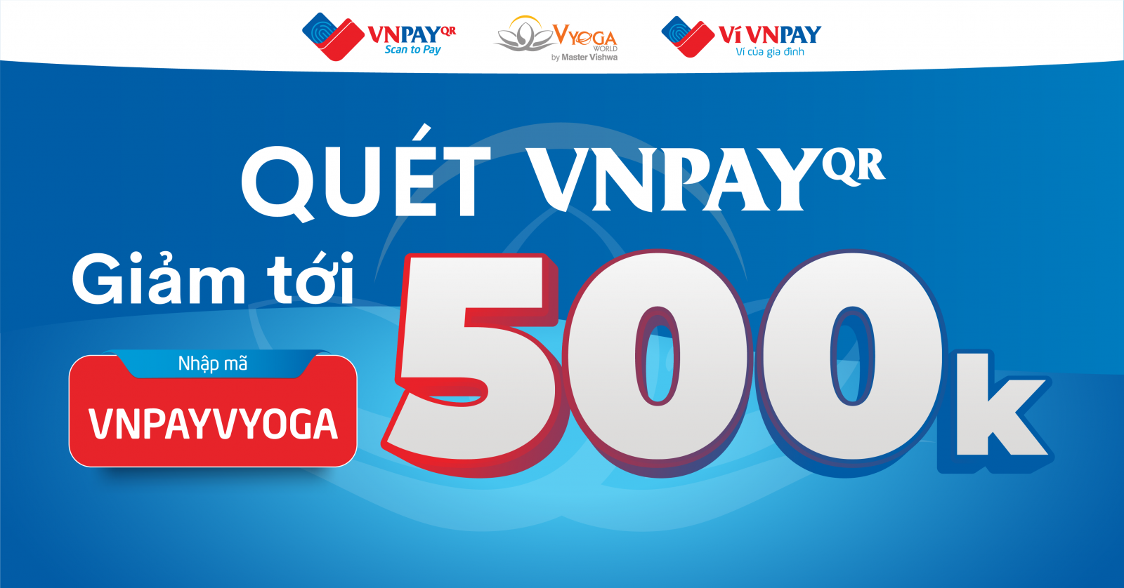 Thanh Toán Online Qua VNPAY Giảm Tới 500k